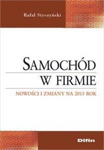 Obrazek Samochód w firmie Nowości i zmiany na 2015 rok