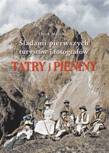 Bild von Tatry i Pieniny Szlakami pierwszych turystów i fotografów