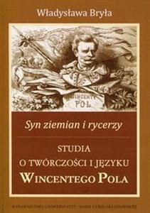 Bild von Syn ziemian i rycerzy Studia o twórczości i języku Wincentego Pola