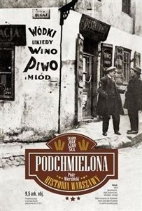 Bild von Podchmielona historia Warszawy Warszawskie piwowarstwo od średniowiecza do współczesności