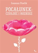 Pocałunek ... - Ireneusz Pawlik -  fremdsprachige bücher polnisch 