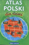Atlas Pols... - Sieradzka Jolanta Kasprzak, Ewa Chmielewska -  fremdsprachige bücher polnisch 