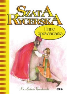 Obrazek Szata rycerska I inne opowiadania