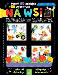 Obrazek Na wsi. Zadania do wyklejania. Ponad 60 naklejek + 50 wypukłych