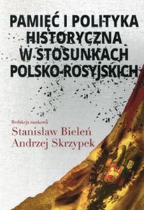 Bild von Pamięć i polityka historyczna w stosunkach polsko-rosyjskich