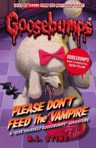 Obrazek Goosebumps: Please Don't Feed the Vampire!