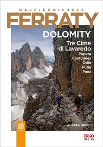 Obrazek Najpiękniejsze Ferraty Dolomity.Tre Cime di Lavaredo, Popera, Centurines, Odle, Putia, Puez