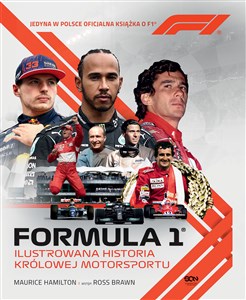 Bild von Formuła 1. Ilustrowana historia królowej motorsportu. Jedyna w Polsce oficjalna książka o F1