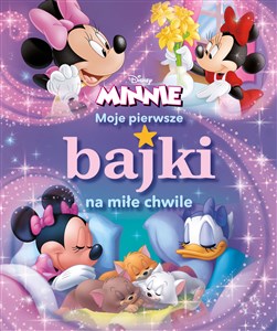 Obrazek Moje pierwsze bajki na miłe chwile. Disney Minnie