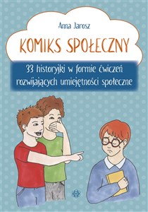 Bild von Komiks społeczny 33 historyjki w formie ćwiczeń rozwijających umiejętności społeczne