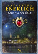 Studnia be... - Katarzyna Enerlich -  Książka z wysyłką do Niemiec 