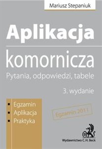 Obrazek Aplikacja komornicza Pytania, odpowiedzi, tabele. Egzamin 2011