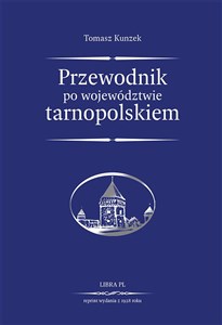 Obrazek Przewodnik po województwie tarnopolskiem reprint wydania z 1928 roku