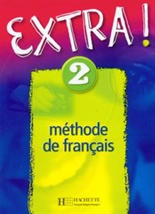 Obrazek Extra! 2 Podręcznik do języka francuskiego