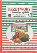 Polska książka : Przetwory ... - Opracowanie Zbiorowe