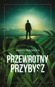 Obrazek Przewrotny przybysz