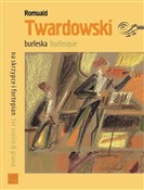Burleska n... - Romuald Twardowski - Ksiegarnia w niemczech