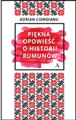 Piękna opo... - Adrian Cioroianu -  fremdsprachige bücher polnisch 