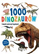 1000 dinoz... - Opracowanie Zbiorowe -  fremdsprachige bücher polnisch 