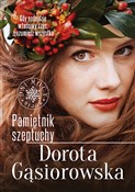 Pamiętnik ... - Dorota Gąsiorowska -  Książka z wysyłką do Niemiec 
