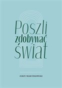 Zobacz : Poszli zdo... - Jerzy Marcinkowski