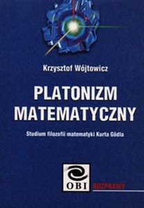 Bild von Platonizm matematyczny Studium filozofii matematyki Kurta Godla