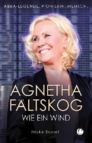 Bild von BAYART, M: AGNETHA FÄLTSKOG