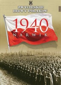 Obrazek Zwycięskie Bitwy Polaków Tom 60 Narwik 1940