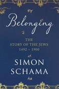 Belonging ... - Simon Schama -  Książka z wysyłką do Niemiec 