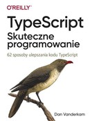 TypeScript... - Dan Vanderkam -  polnische Bücher