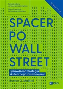 Bild von Spacer po Wall Street Sprawdzona strategia skutecznego inwestowania