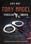 Tony Angel... - Aria May -  fremdsprachige bücher polnisch 