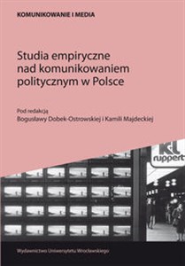 Obrazek Studia empiryczne nad komunikowaniem politycznym w Polsce