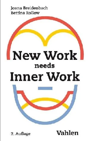 Bild von BREIDENBACH, J: NEW WORK NEEDS INNER WORK