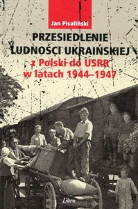 Bild von Przesiedlenie ludności ukraińskiej z Polski do USRR w latach 1944-1947