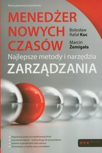 Obrazek Menedżer nowych czasów Najlepsze metody i narzędzia zarządzania