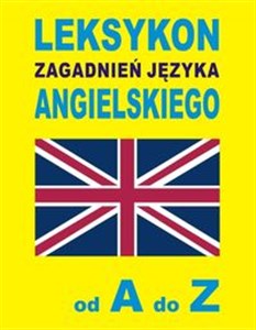 Obrazek Leksykon zagadnień języka angielskiego od A do Z