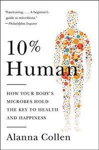 Bild von 10% Human: How Your Body's Microbes Hold the Key