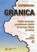 Zapomniana... - Dagmara Jajeśniak-Quast, Uwe Rada -  polnische Bücher