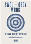 Zobacz : Swój - Obc...