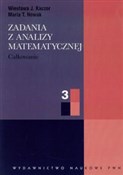 Książka : Zadania z ... - Wiesława J. Kaczor, Maria T. Nowak