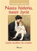 Zobacz : Nasza hist... - Opracowanie Zbiorowe