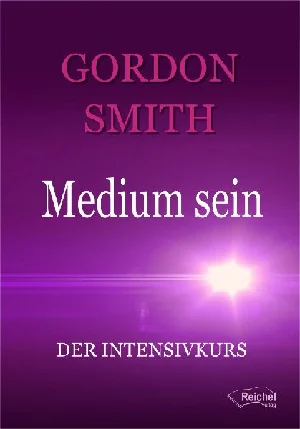 Bild von SMITH, G: MEDIUM SEIN