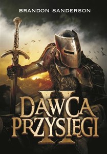 Obrazek Dawca Przysięgi 2 Archiwum Burzowego Światła Księga trzecia