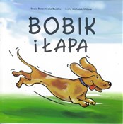 Polnische buch : Bobik i ła... - Beata Borowiecka-Buczko, Iwona Michalak-Widera