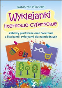 Bild von Wyklejanki literkowo-cyferkowe Zabawy plastyczne oraz ćwiczenia z literkami i cyferkami dla najmłodszych