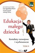 Zobacz : Edukacja m... - Urszula Szuścik, Ewa Ogrodzka-Mazur, Jadwiga Oleksy