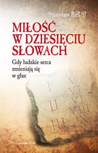 Obrazek Miłość w dziesięciu słowach Gdy ludzkie serca zmieniają się w głaz