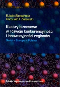 Bild von Klastry biznesowe w rozwoju konkurencyjności i innowacyjności regionów Świat Europa Polska