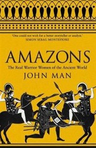 Obrazek Amazons The Real Warrior Women of the Ancient World